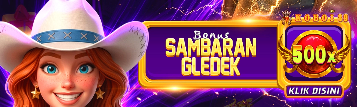 BONUS SAMBARAN GLEDEK